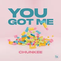 Chunkee — You Got Me — обложка